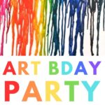 art birthdays party with melted crayon sign and rainbow fruit kabobs